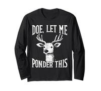 Deer Design for Overthinkers and Deep Ponderers Long Sleeve T-Shirt