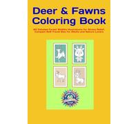Deer & Fawns Coloring Book: 60 Detailed Forest Wildlife Illustrations for Stress Relief; Compact 6x9 Travel Size for Adults and Nature Lovers