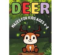 Deer Gifts for Kids : Deer Mazes Activity Book for Kids Ages 4-8: Easy Forest-Themed Mazes to Help Young Learners Build Confidence