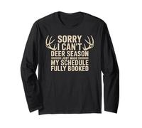 Deer Hunting Quote Hunter Whitetail Buck Deer Season Long Sleeve T-Shirt