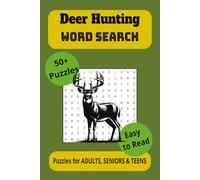 Deer Hunting Word Search Puzzle Book: Word Searches with Easy To Read Print about Deer Hunting, the Outdoors, Nature and more, 6x9 inches, 110 pages, ... great for vacations, Holidays and free time