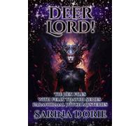Deer Lord!: Paranormal Witch and Wizard Mysteries: 7 (The Hex Files with Felix Thatch Series)