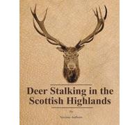Deer Stalking in the Scottish Highlands