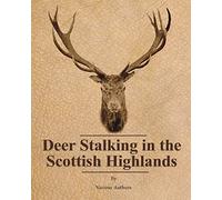 Deer Stalking in the Scottish Highlands