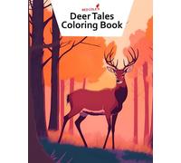 Deer Tales Coloring Book: Unleash Your Imagination with the Great Outdoors