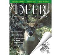 Deer-the Ultimate Artist's Reference: A Comprehensive Collection of Sketches, Photographs and Reference Material