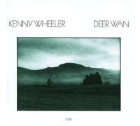 Deer Wan Import Edition by Kenny Wheeler (2000) Audio CD