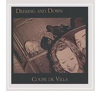 Deering & Down - Coupe de Villa