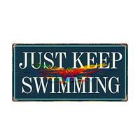 Deerts 2151HS Just Keep Swimming 5"x10" Aluminum Hanging Novelty Sign