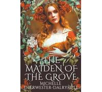 Deerwester-Dalrymple - Maiden of the Grove - New paperback or softback - P555z