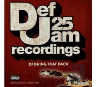 Def Jam 25: DJ Bring That Back