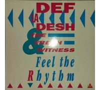 DEF LA DESH AND THE FRESH WITNESS - feel the rhythm 12