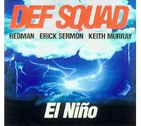 Def Squad - El Nino