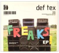 Def Tex - Freaks Ep