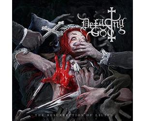 Defacing God - The Resurrection of Lilith