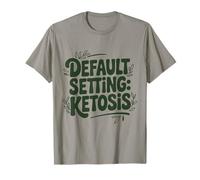 Default Setting: Ketosis | Keto | Low Carb Life T-Shirt