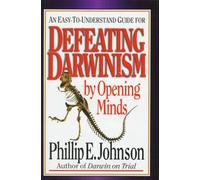 Defeating Darwinism by Opening Minds