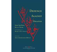 Defence Against Disaster: in Accurately Determining the Positions of the Companions after the Death of the Prophet