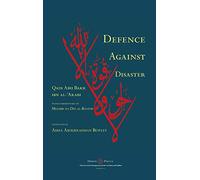 Defence Against Disaster: in Accurately Determining the Positions of the Companions after the Death of the Prophet