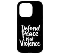 Defend Peace. Not Violence Peace Advocacy Case for iPhone 15 Pro