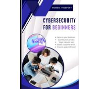 DEFEND THE GRID: THE ESSENTIAL GUIDE TO MODERN CYBERSECURITY