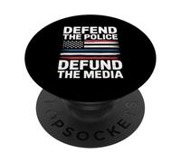 Defend The Police Defund The Media PopSockets Adhesive PopGrip