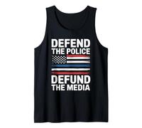 Defend The Police Defund The Media Tank Top
