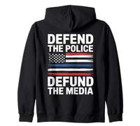 Defend The Police Defund The Media Zip Hoodie
