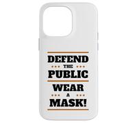 Defend The Public Wear A Mask Social Distance Hygiene Masks Case for iPhone 14 Pro Max