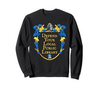 Defend Your Local Public Library Sweatshirt