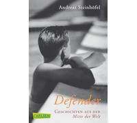 Defender: Geschichten aus der Mitte der Welt
