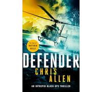 Defender: The Alex Morgan Interpol spy thriller series: 1 (Intrepid)