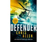 Defender : The Alex Morgan Interpol spy thriller series