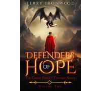 Defenders of Hope: The Great Forget Fantasy Series Volume Two