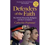 Defenders of the Faith: King Charles III's coronation will see Christianity take centre stage