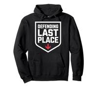 Defending Last Place Fantasy Football Design for Losers Pullover Hoodie