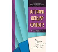 Defending No Trump Contracts (Test Your Bridge Techniques S.)