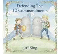 Defending the 10 Commandments