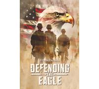 Defending The Eagle