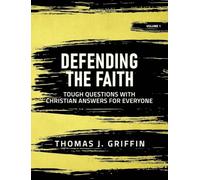 Defending the Faith: Volume 1