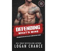 Defending What's Mine: An Ex Military Security Romance: 5 (The Maddox ALPHA Team)