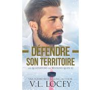 Défendre son territoire (Les Gladiators de Watkins Glen #2)