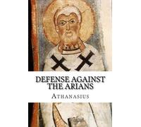 Defense Against the Arians