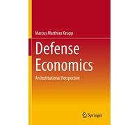 Defense Economics: An Institutional Perspective