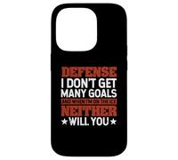 Defense I Don't Get Many Goals Funny Ice Hockey Sport Lover Case for iPhone 14 Pro