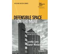 Defensible Space on the Move: Mobilisation in English Housing Policy and Practice (RGS-IBG Book Series)