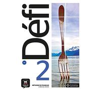 Défi 2 (A2). Livre de l'élève + CD