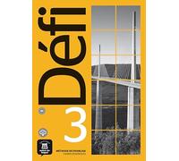 Défi 3 - Cahier d’exercices + audio MP3. B1
