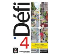 Défi 4 - Édition hybride - Livre de l’élève + audio MP3. B2: Livre de l'eleve 4 (B2) + fichiers MP3 EDITION HYBRIDE