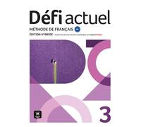 Défi actuel 3 - Édition hybride - Livre de l’élève